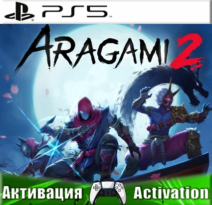 🎮 Aragami 2 (PS5/RUS) П3-Активация ✅