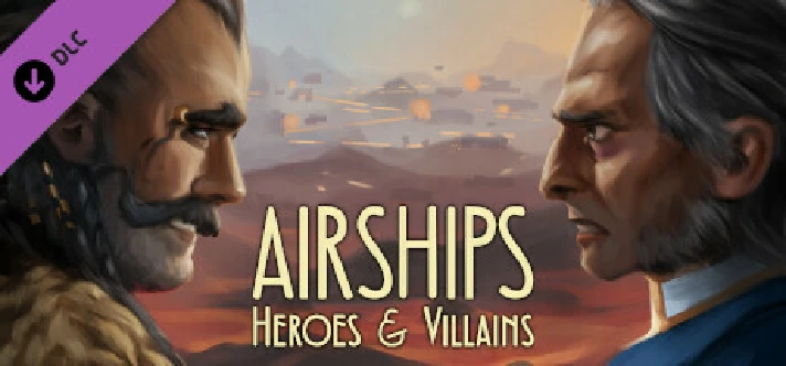 Airships: Heroes and Villains DLC * STEAM RU🔥