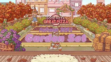Good Pizza, Great Pizza - Autumn 2021 Garden Set DLC