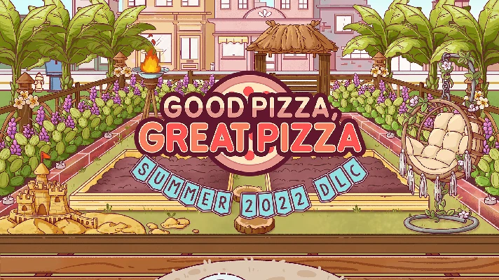 Good Pizza, Great Pizza - Premium Summer Decors 2022