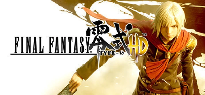 FINAL FANTASY TYPE-0 HD (Steam Gift RU)