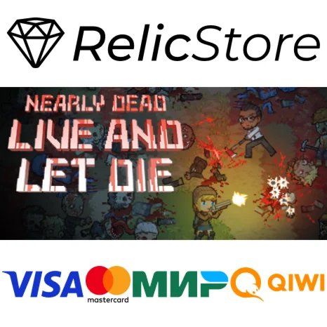 Nearly Dead - Live and Let Die - STEAM GIFT РОССИЯ