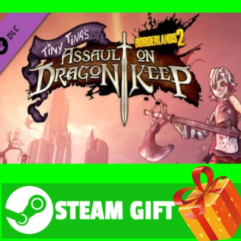 ⭐️ Borderlands 2: Tiny Tina's Assault on Dragon Keep