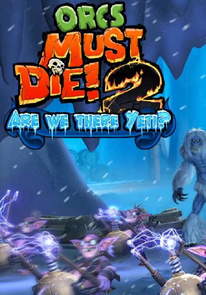 🔶Orcs Must Die! 2 - Are We There Yeti?(RU/CIS)Steam