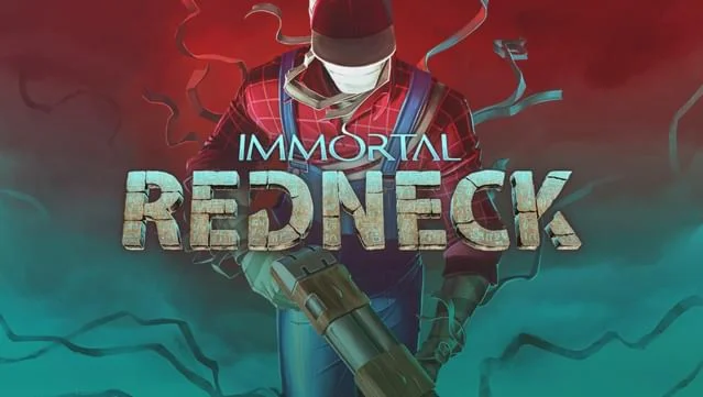 Immortal Redneck Xbox One & X|S Активация