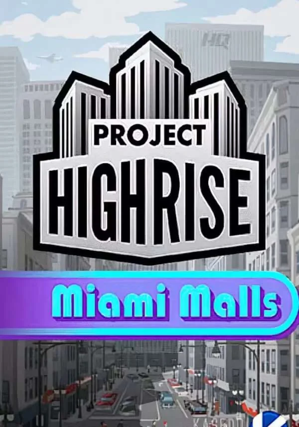 Project Highrise: Miami Malls(ROW (без СНГ))Steam