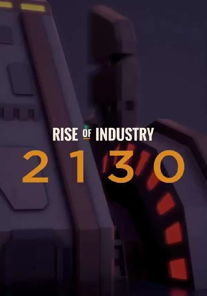 🔶Rise of Industry: 2130(EU)Steam