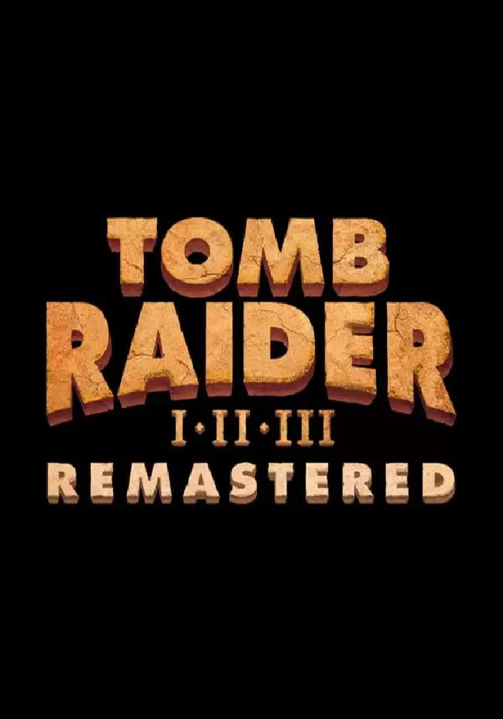 🔶Tomb Raider I-III Remastered Starring Lara |(EU)Steam