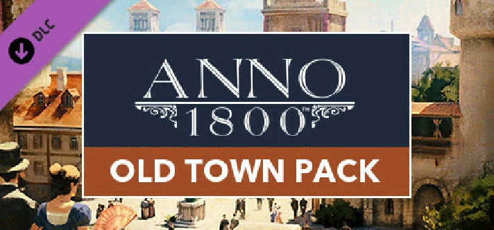 Anno 1800 - Old Town Pack (Steam Gift RU)