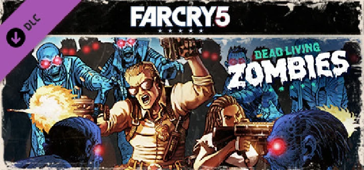 Far Cry 5 - Dead Living Zombies (Steam Gift RU)