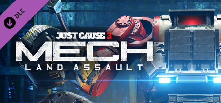 Just Cause 3 DLC: Mech Land Assault Pack Steam Gift RU