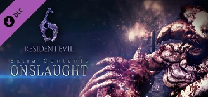 RE 6 / BH 6 : Onslaught Mode (Steam Gift RU)