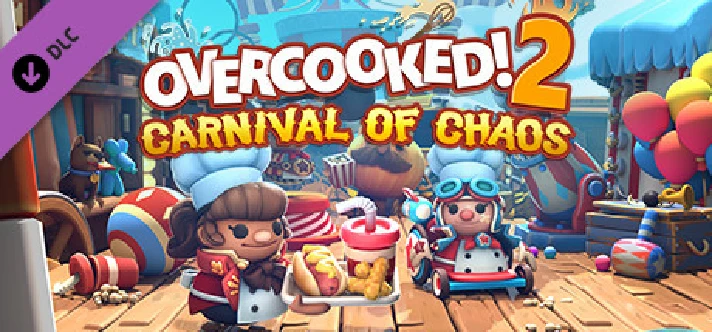 Overcooked! 2 - Carnival of Chaos (Steam Gift RU)