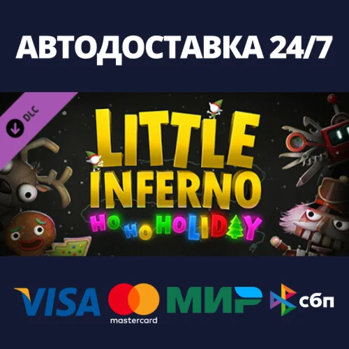 Little Inferno: Ho Ho Holiday DLCАВТОДОСТАВКА Steam