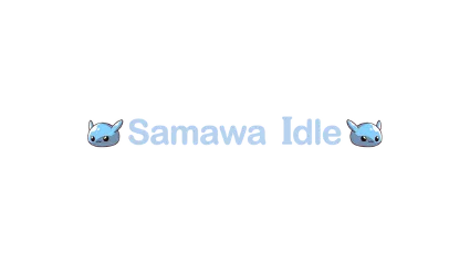 🔥 Samawa Idle | Steam РУ+UA+KZ+СНГ 🔥