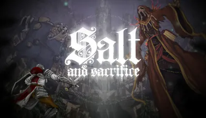 🔥 Salt and Sacrifice | Steam РУ+UA+KZ+СНГ 🔥