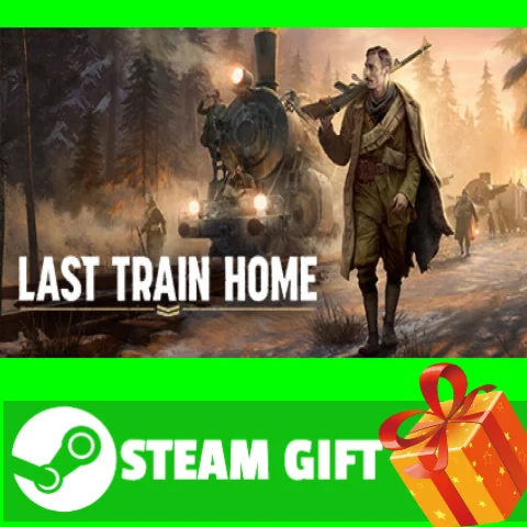 ⭐️ Last Train Home Digital Deluxe Edition STEAM GIFT