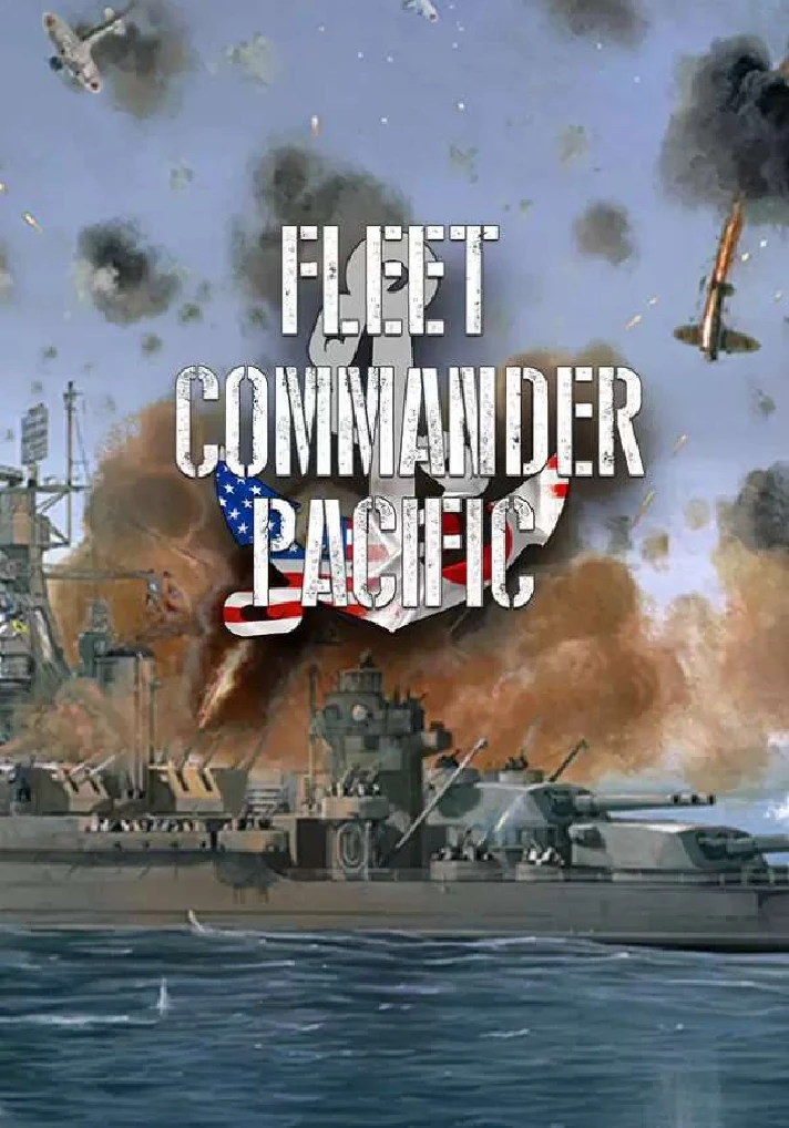 🔶Fleet Commander: Pacific(WW)Steam