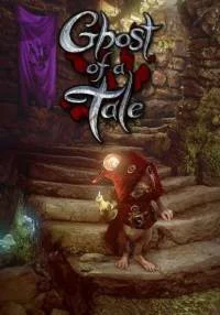 Ghost of a Tale(Глобал)Steam