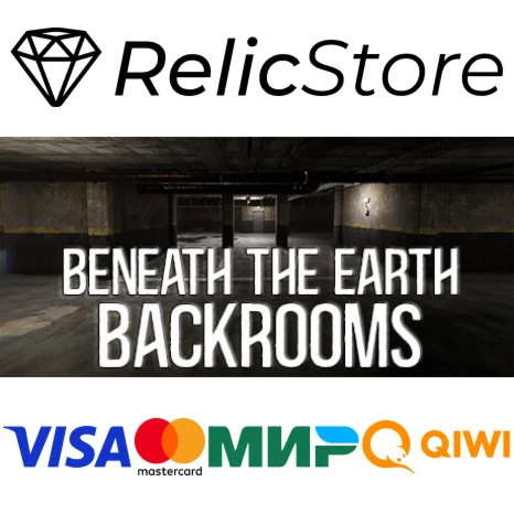 Beneath The Earth - Backrooms - STEAM GIFT РОССИЯ