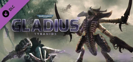 Warhammer 40,000: Gladius - Tyranids DLCSteam RU