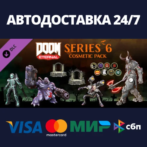 DOOM Eternal: Series Six Cosmetic Pack DLCSteam RU