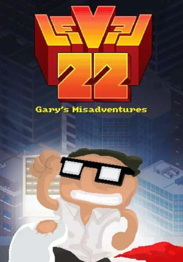Level 22: Gary??s Misadventures - 2016 |(РУ/СНГ)Steam