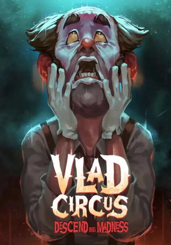 Vlad Circus: Descend Into Madness(Глобал)Steam