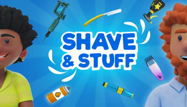  Shave & Stuff | Steam РУ+UA+KZ+СНГ