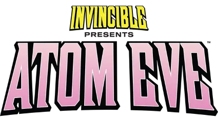 🔥 Invincible Presents: Atom Eve | Steam РУ+UA+KZ+СНГ 🔥