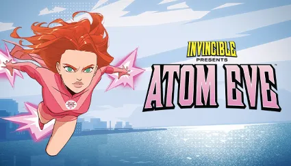 🔥 Invincible Presents: Atom Eve | Steam РУ+UA+KZ+СНГ 🔥