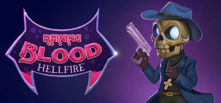 🔥 Raining Blood: Hellfire | Steam RU+UA+KZ+CIS 🔥