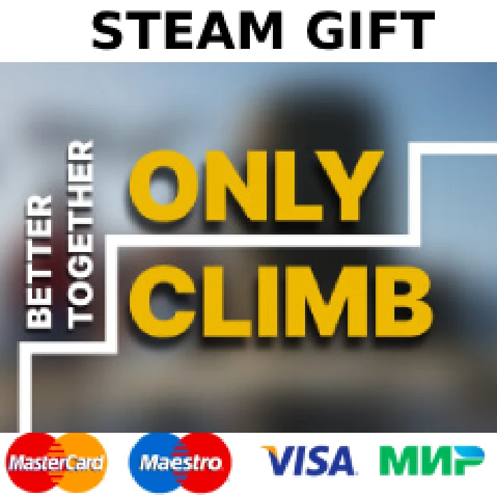 Only Climb: Better Together | steam GIFT RUSSIA✅+🎁