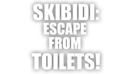 🔥 SKIBIDI: ESCAPE FROM TOILETS! | Steam РУ+UA+KZ+СНГ 🔥
