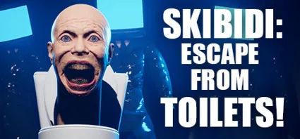 🔥 SKIBIDI: ESCAPE FROM TOILETS! | Steam РУ+UA+KZ+СНГ 🔥