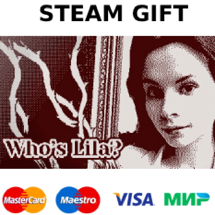 Who´s Lila? | steam GIFT RUSSIA✅+🎁