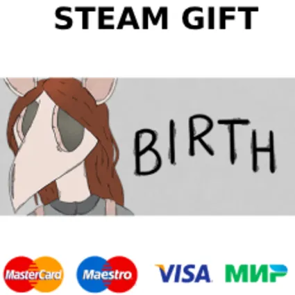 Birth | steam GIFT РОССИЯ ✅ + 🎁