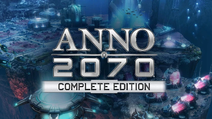 🎁Anno 2070 Complete Edition🌍ROW✅AUTO