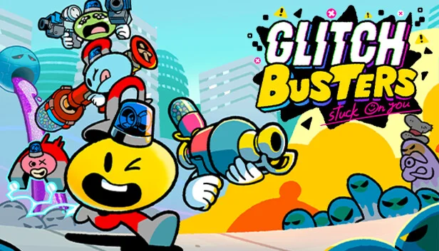  Glitch Busters: Stuck On You | Steam РУ+UA+KZ+СНГ