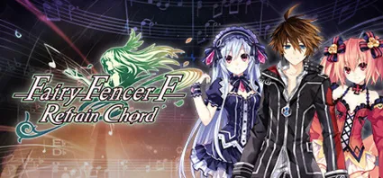 🔥 Fairy Fencer F: Refrain Chord | Steam РУ+UA+KZ+СНГ 🔥