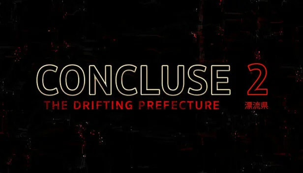  CONCLUSE 2 - The Drifting Prefecture | Steam РУ+СНГ