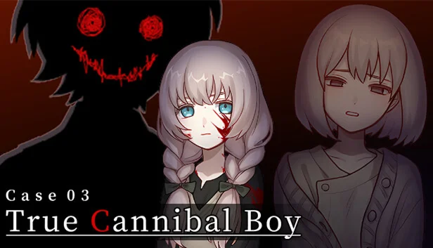  Case 03: True Cannibal Boy | Steam РУ+UA+KZ+СНГ