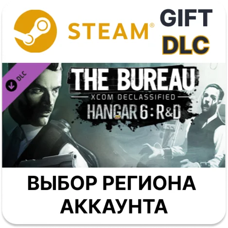 The Bureau: XCOM Declassified - Hangar 6 R&DSteam