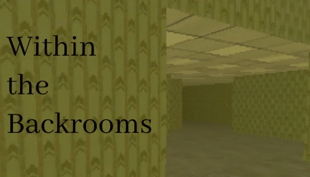  Within the Backrooms | Steam РУ+UA+KZ+СНГ