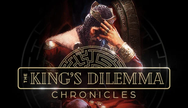  The King's Dilemma: Chronicles | Steam РУ+UA+KZ+СНГ�