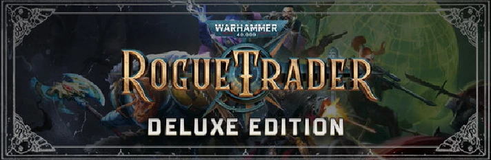 WARHAMMER 40,000: ROGUE TRADER - DELUXE EDITION STEAM