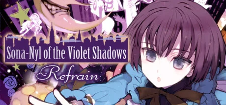 Sona-Nyl of the Violet Shadows Refrain * STEAM RU 