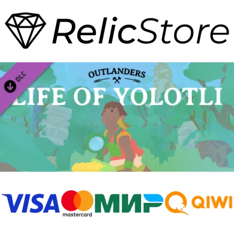 Outlanders - Life of Yolotli DLC - STEAM GIFT РОССИЯ