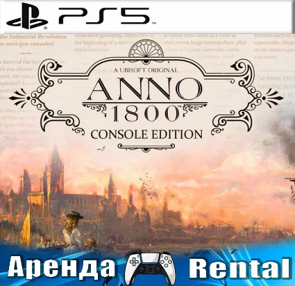 🎮 Anno 1800 Console Edition (PS5/RUS) Аренда 🔰