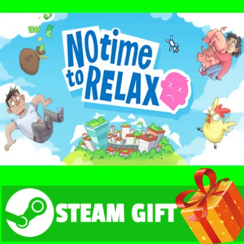 ⭐️ВСЕ СТРАНЫ+РОССИЯ⭐️ No Time to Relax STEAM GIFT